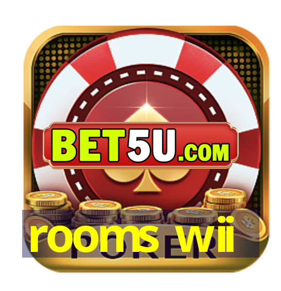 rooms wii